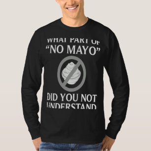 T-shirt Je déteste la mayonnaise Hommes Femmes Nourriture