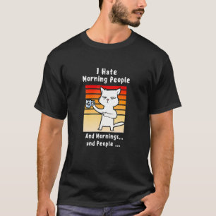 T-shirt Je Déteste Le Matin Les Gens Café Cat Pour Maman C