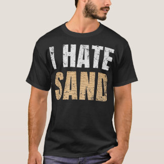 T-shirt Je déteste le sable