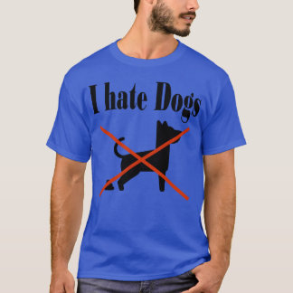 T-shirt je déteste les chiens cadeau famille