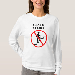 T-shirt Je déteste les escaliers