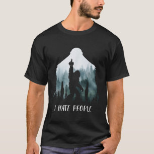 T-shirt Je déteste les gens Bigfoot drôle Bigfoot cadeau d
