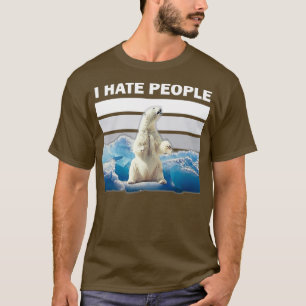 T-shirt Je déteste les gens chemise Changement climatique