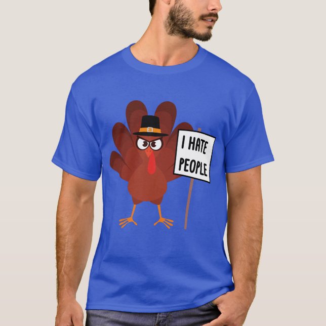 T-shirt Je déteste les gens Turquie drôle Turquie Thanksgi (Devant)