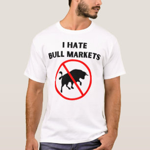 T-shirt Je déteste les marchés haussiers