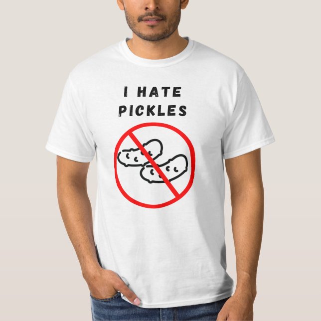 T-shirt Je déteste les pickles (Devant)