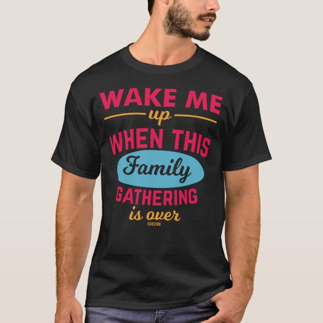 T-shirt Je déteste les réunions familiales qui disent (Devant)