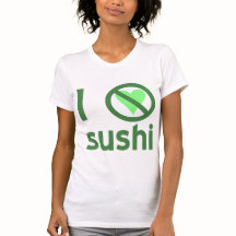 Je déteste les sushis pas d'amour