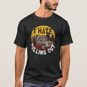 T-shirt Je Déteste Sortir, Camping