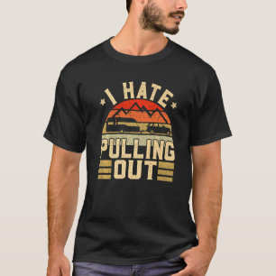 T-shirt Je déteste sortir Camping Trailer Camper