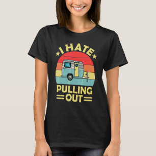 T-shirt Je déteste sortir la caravane de camping vintage d