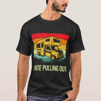 T-shirt Je déteste sortir RV Camping Funny 5th Wheel