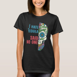 T-shirt Je Déteste Tequila A Dit Personne Cinco De Ma