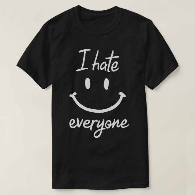 T-shirt Je déteste tout le monde 1 (Design devant)