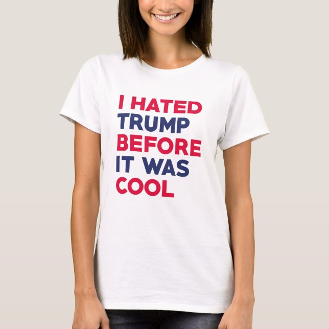 T-shirt Je déteste Trump (Devant)