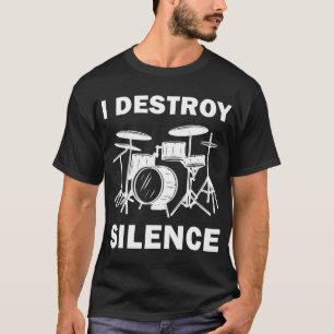 T-shirt Je détruit le silence