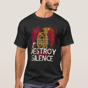 T-shirt Je détruit Silence Baritone Saxophone Baritone Hor