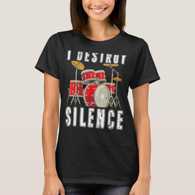 T-shirt Je détruit Silence Drum Sticks Chemise Drummer (Devant)
