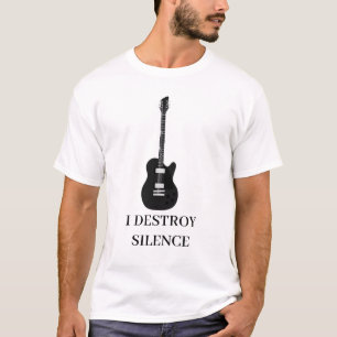 T-shirt Je détruit Silence Guitare Guitariste Hommes Femme