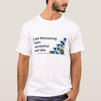 T-shirt Je deviens de plus en plus performant chaque jour