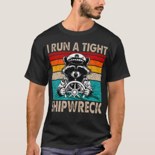 T-shirt Je dirige un capitaine de bateau de racoon naufrag