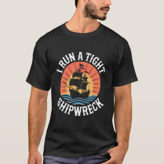 T-shirt Je dirige un naufrage serré Amusement nautique