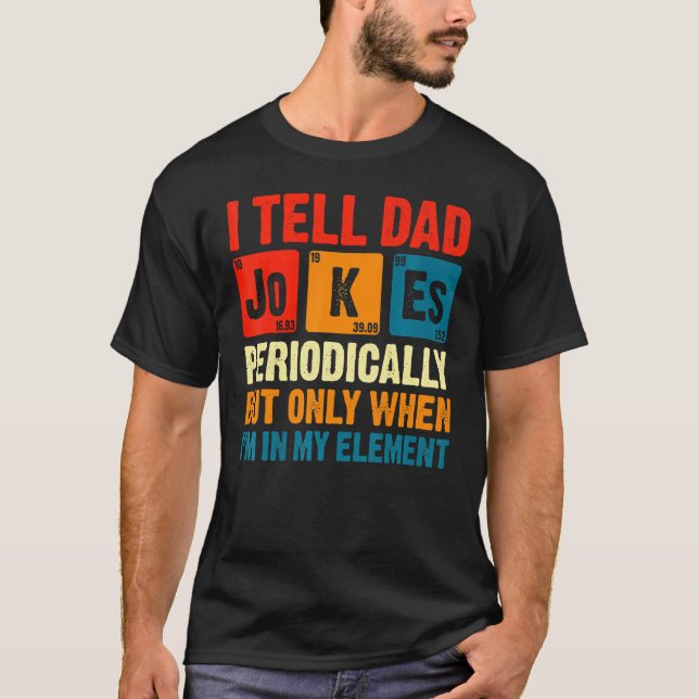 T-shirt Je Dis À Papa De Plaisanter Périodiquement Mais Se (Devant)
