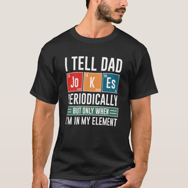 T-shirt Je Dis À Papa Des Blagues Périodiquement (Devant)