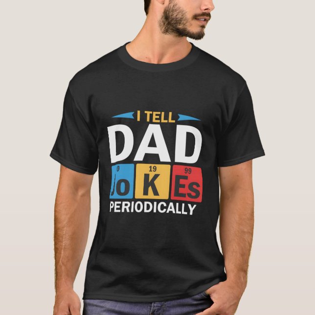 T-shirt Je Dis À Papa Des Blagues Périodiquement (Devant)