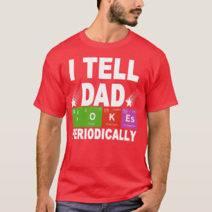 T-shirt Je Dis À Papa Des Blagues Périodiquement