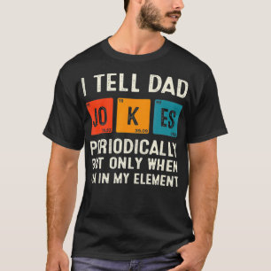 T-shirt Je Dis À Papa Des Blagues Périodiquement Drôle Chi