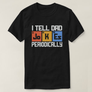 T-shirt Je Dis À Papa Des Blagues Périodiquement Drôle Fêt