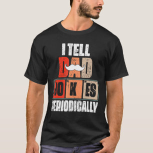 T-shirt Je Dis à papa plaisante Périodiquement Humour Cita