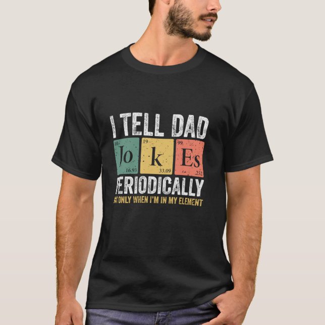 T-shirt Je dis à papa plaisante périodiquement Papa Fils F (Devant)