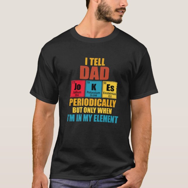 T-shirt Je Dis À Papa Plaisanter Périodiquement Tableau Pé (Devant)