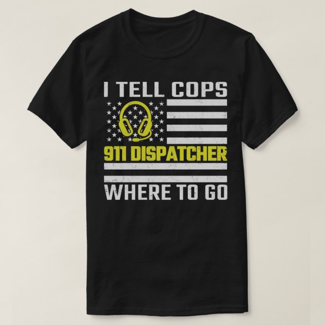 T-shirt Je Dis Aux Policiers Où Aller Mince Gold Line 911  (Design devant)