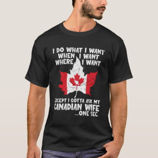 T-shirt Je Dois Demander À Mon Mari Épouse Canadien D'Un C