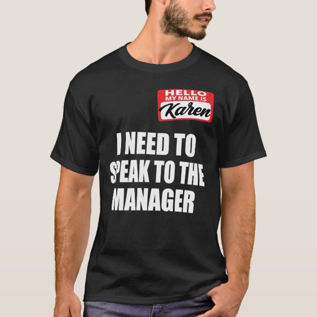 T-shirt Je Dois Parler Au Gestionnaire - Karen Meme Hallow (Devant)