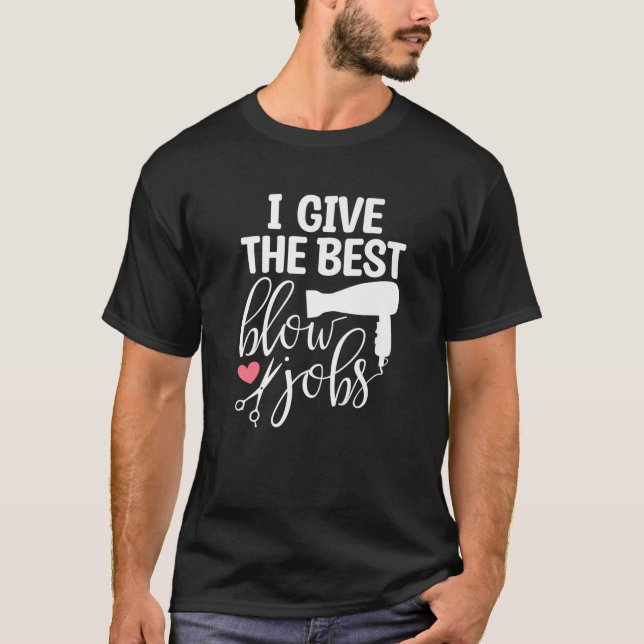 T-shirt Je Donne Les Meilleurs Cheveux De Souffle Jobs Drô (Devant)