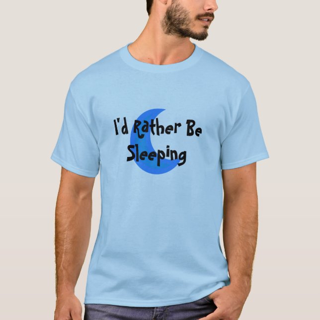 T-shirt Je dormirais plutôt (Devant)