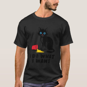 T-shirt Je Fais Ce Que Je Veux Chat Drôle Yeux Bleus Coupe