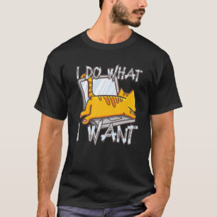 T-shirt Je Fais Ce Que Je Veux Drôle Chat Sur Ordinateur P
