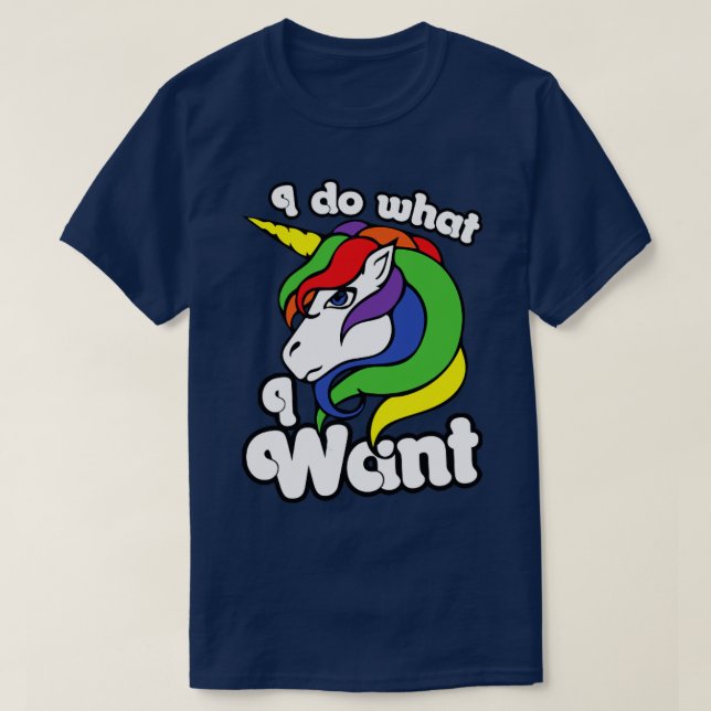 T-shirt Je fais ce que je veux licorne (Design devant)