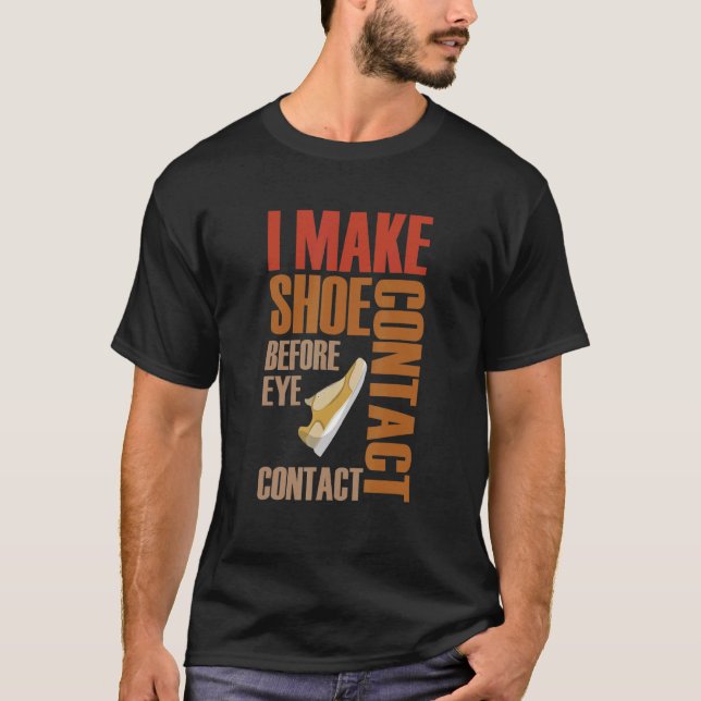 T-shirt Je Fais Contact Chaussure Avant De Contacter Les Y (Devant)