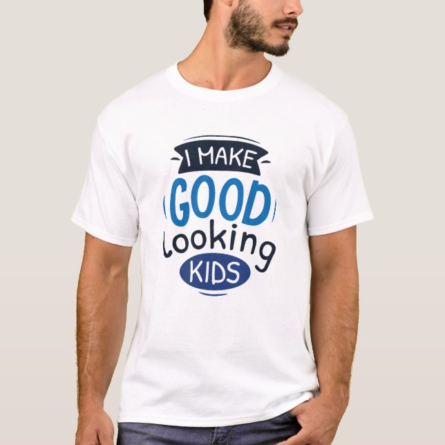 T-shirt Je Fais De Bons Enfants (Devant)