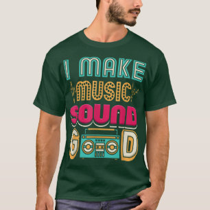 T-shirt Je fais de la musique son bon Ingénieur audio musi
