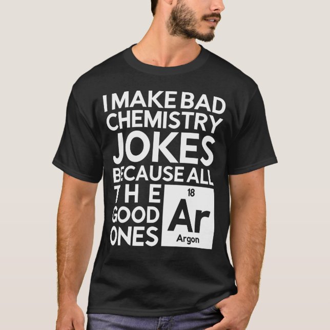 T-shirt Je fais de mauvaises blagues en chimie (Devant)
