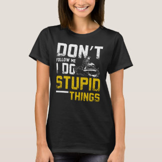 T-shirt Je Fais Des Choses Stupides Jet Ski