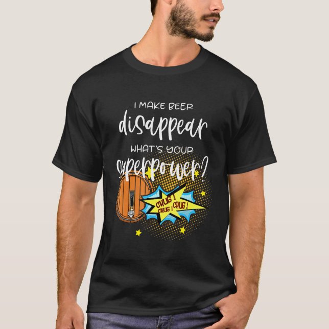 T-SHIRT JE FAIS DISPARAÎTRE LA BIÈRE (Devant)