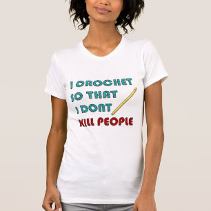 T-shirt Je fais du crochet, les chemises légères